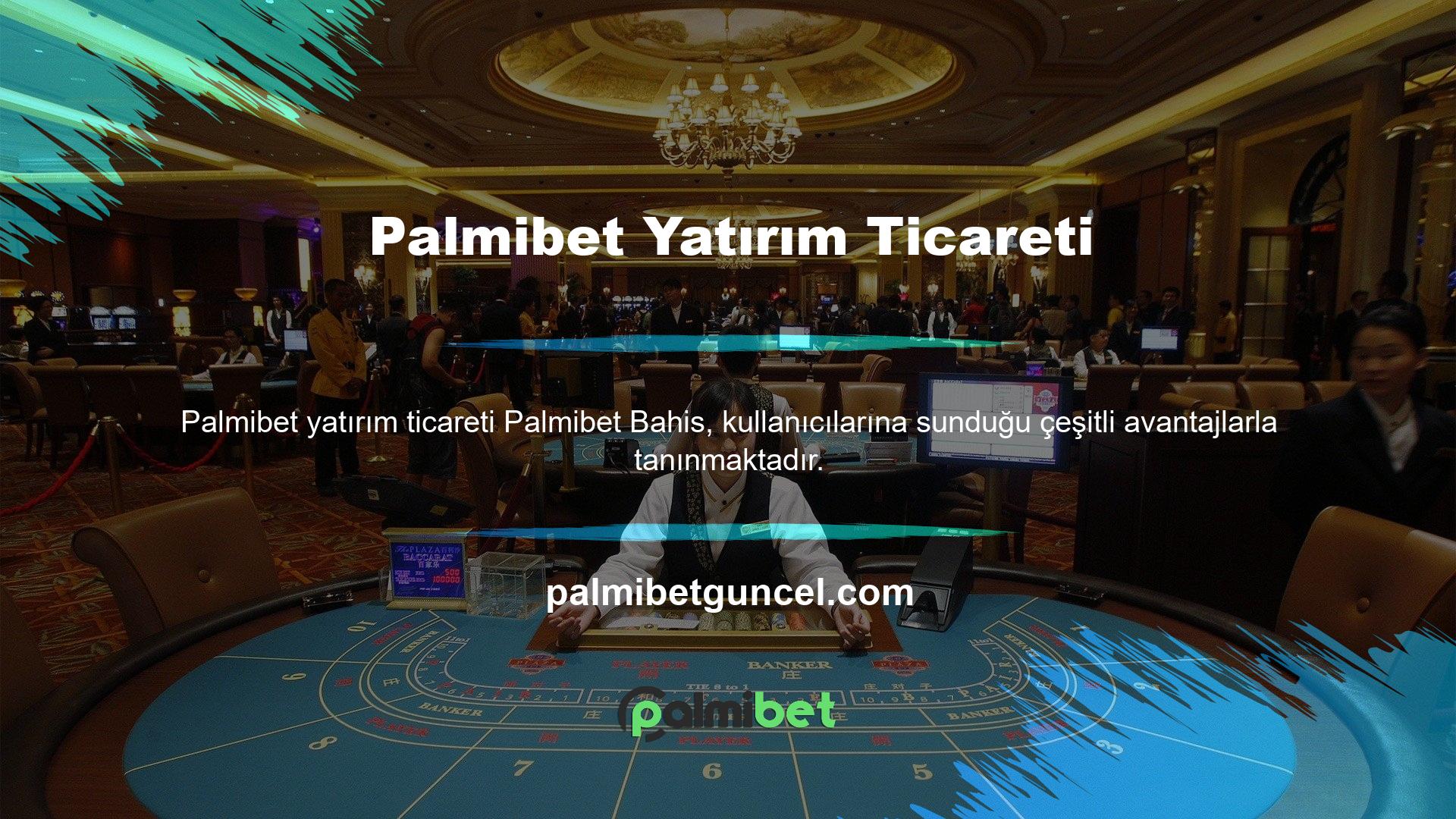 Türk casino tutkunları, Palmibet güvenilir yatırım ve para çekme işlemleriyle üye hesaplarında kolaylıkla işlem yapabilirler